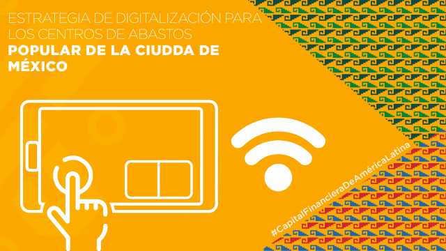 Estrategia de Digitalización para los Centros de Abasto Popular de la Ciudad de México