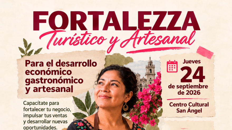 SEDECO impulsa a mujeres artesanas, cocineras y restauranteras con el programa Fortalezza
